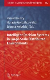 book Intelligent Decision Systems in Large-Scale Distributed Environments 