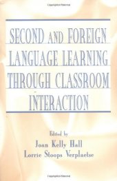 book Second and Foreign Language Learning Through Classroom Interaction    