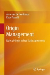 book Origin Management: Rules of Origin in Free Trade Agreements    