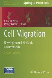 book Cell Migration: Developmental Methods and Protocols