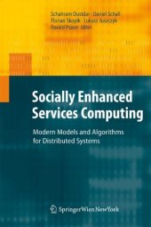 book Socially Enhanced Services Computing: Modern Models and Algorithms for Distributed Systems    