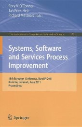 book Systems, Software and Service Process Improvement: 18th European Conference, EuroSPI 2011, Roskilde, Denmark, June 27-29, 2011. Proceedings