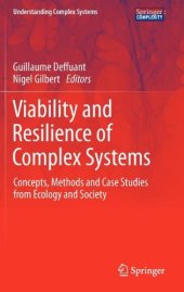 book Viability and Resilience of Complex Systems: Concepts, Methods and Case Studies from Ecology and Society 