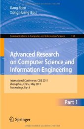 book Advanced Research on Computer Science and Information Engineering: International Conference, CSIE 2011, Zhengzhou, China, May 21-22, 2011. Proceedings, Part I