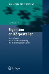 book Eigentum an Körperteilen: Rechtsfragen der Kommerzialisierung des menschlichen Körpers