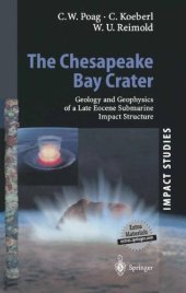 book The Chesapeake Bay Crater: Geology and Geophysics of a Late Eocene Submarine Impact Structure 