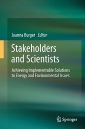 book Stakeholders and Scientists: Achieving Implementable Solutions to Energy and Environmental Issues    