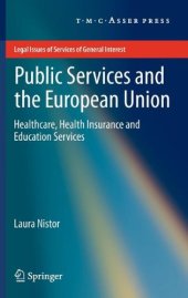 book Public Services and the European Union: Healthcare, Health Insurance and Education Services    