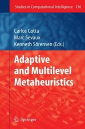 book Adaptive and Multilevel Metaheuristics