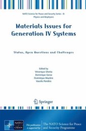 book Materials Issues for Generation IV Systems: Status, Open Questions and Challenges 