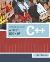 book A First Book of C++, Fourth Edition    