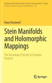 book Stein Manifolds and Holomorphic Mappings: The Homotopy Principle in Complex Analysis 