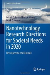 book Nanotechnology Research Directions for Societal Needs in 2020: Retrospective and Outlook 