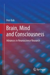 book Brain, Mind and Consciousness: Advances in Neuroscience Research    