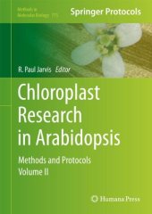 book Chloroplast Research in Arabidopsis: Methods and Protocols, Volume II