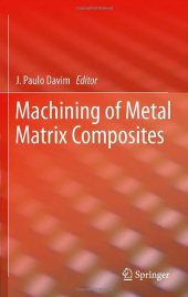 book Machining of Metal Matrix Composites 