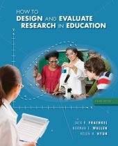 book How to Design and Evaluate Research in Education, 8th Edition 