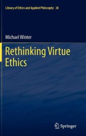 book Rethinking Virtue Ethics