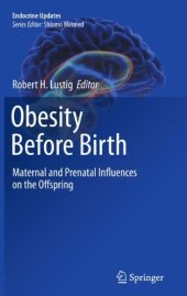 book Obesity Before Birth: Maternal and Prenatal Influences on the Offspring 