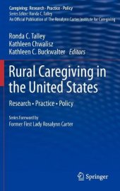 book Rural Caregiving in the United States: Research, Practice, Policy 