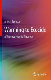 book Warming to Ecocide: A Thermodynamic Diagnosis    