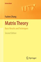 book Matrix Theory: Basic Results and Techniques, 2nd Edition 