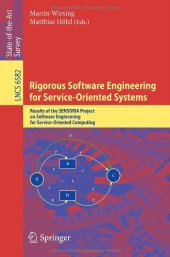 book Rigorous Software Engineering for Service-Oriented Systems: Results of the SENSORIA Project on Software Engineering for Service-Oriented Computing 