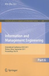 book Information and Management Engineering: International Conference, ICCIC 2011, Wuhan, China, September 17-18, 2011. Proceedings, Part VI