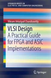 book VLSI Design: A Practical Guide for FPGA and ASIC Implementations 