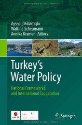 book Turkey's Water Policy: National Frameworks and International Cooperation    