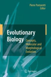 book Evolutionary Biology – Concepts, Molecular and Morphological Evolution: 13th Meeting 2009