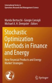 book Stochastic Optimization Methods in Finance and Energy: New Financial Products and Energy Market Strategies