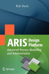 book ARIS Design Platform: Advanced Process Modelling and Administration    