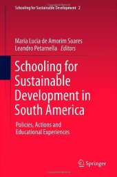 book Schooling for Sustainable Development in South America: Policies, Actions and Educational Experiences 