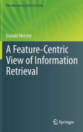 book A Feature-Centric View of Information Retrieval 