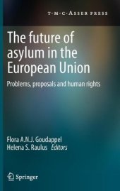 book The Future of Asylum in the European Union: Problems, proposals and human rights    