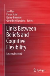 book Links Between Beliefs and Cognitive Flexibility: Lessons Learned    