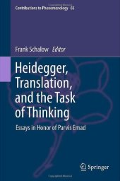 book Heidegger, Translation, and the Task of Thinking: Essays in Honor of Parvis Emad 