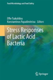 book Stress Responses of Lactic Acid Bacteria 