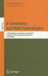 book E-Commerce and Web Technologies: 12th International Conference, EC-Web 2011, Toulouse, France, August 30 - September 1, 2011. Proceedings