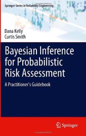 book Bayesian Inference for Probabilistic Risk Assessment: A Practitioner's Guidebook 