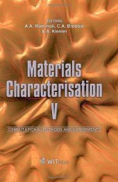 book Materials Characterisation V: Computational Methods and Experiments (Wit Transactions on Engineering Sciences)    