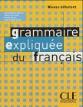 book Grammaire expliquée du français. Niveau débutant    