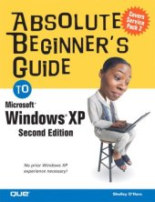 book Absolute Beginner's Guide to Windows XP, 2nd edition 