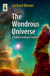 book The Wondrous Universe: Creation without Creator? 