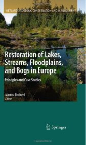 book Restoration of Lakes, Streams, Floodplains, and Bogs in Europe: Principles and Case Studies 