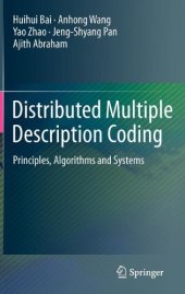 book Distributed Multiple Description Coding: Principles, Algorithms and Systems    