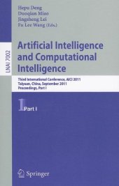 book Artificial Intelligence and Computational Intelligence: Third International Conference, AICI 2011, Taiyuan, China, September 24-25, 2011, Proceedings, Part I