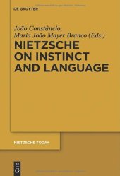 book Nietzsche on Instinct and Language 