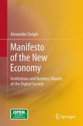 book Manifesto of the New Economy: Institutions and Business Models of the Digital Society    